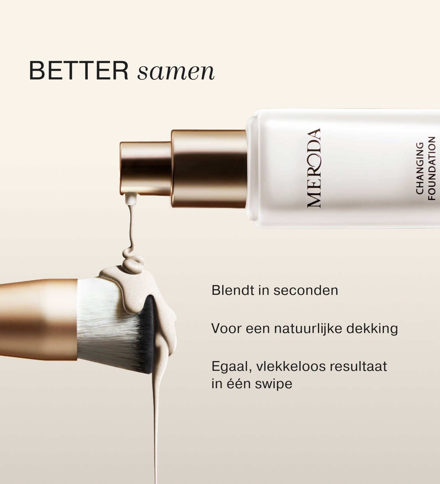 Meroda Changing Foundation wordt op een zachte make-upkwast gedoseerd tegen een neutrale achtergrond